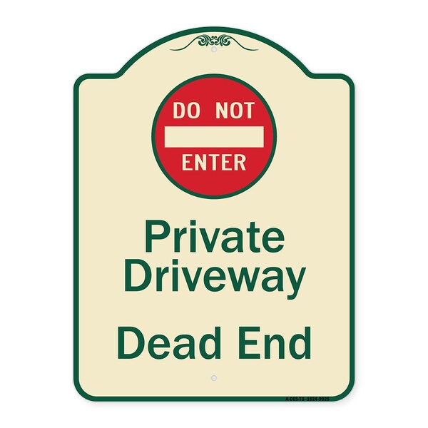 Designer Series-Private Driveway Dead End With Do Not Enter Symbol, 24" H, TG-1824-9925